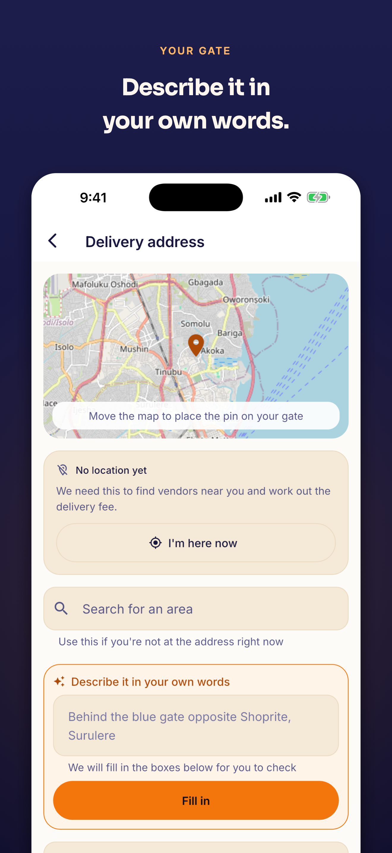 The delivery address screen: a map of Lagos with a pin, and a box where the address has been typed as “Behind the blue gate opposite Shoprite, Surulere”