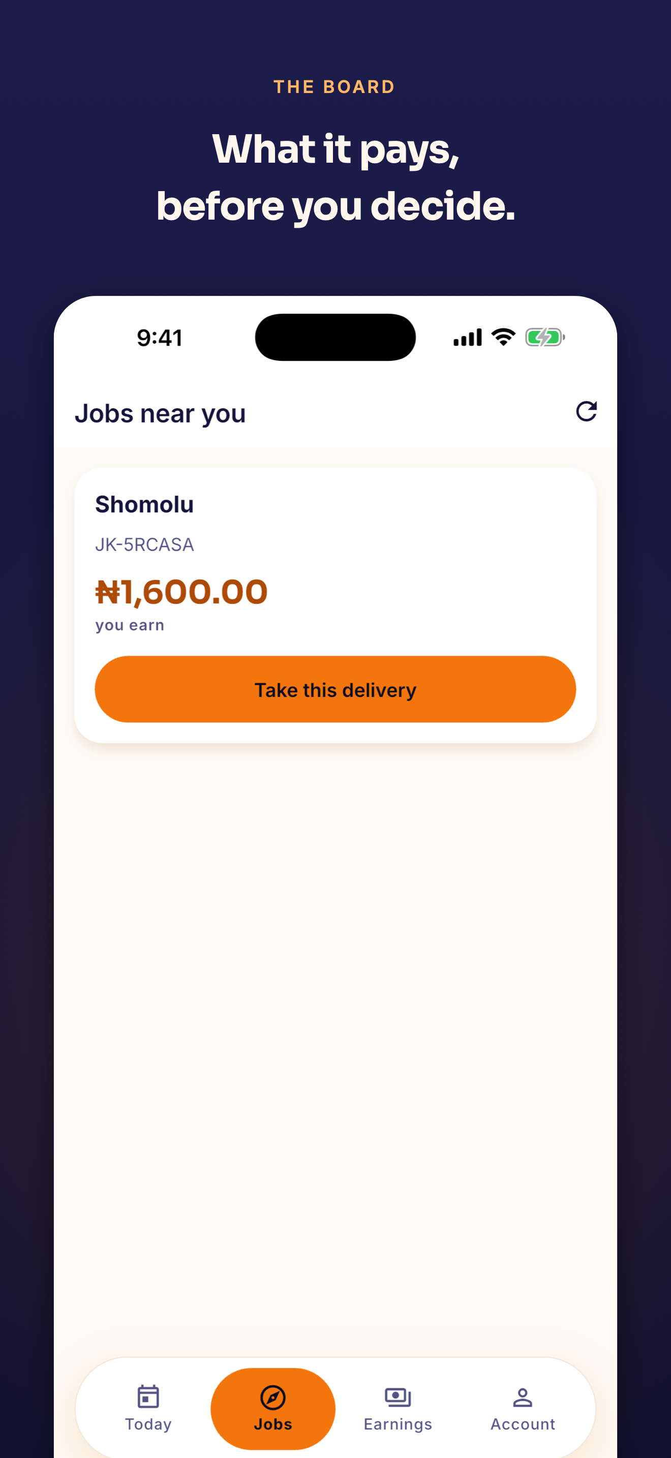 The rider job board: one delivery in Shomolu, reference JK-5RCASA, showing ₦1,600.00 you earn above a “Take this delivery” button